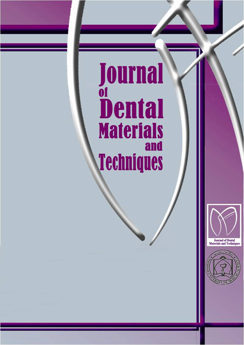 Dental Materials and Techniques - Volume:5 Issue: 3, Summer 2016