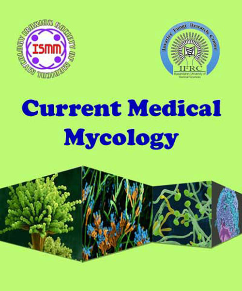 Current Medical Mycology - Volume:1 Issue: 4, Dec 2015