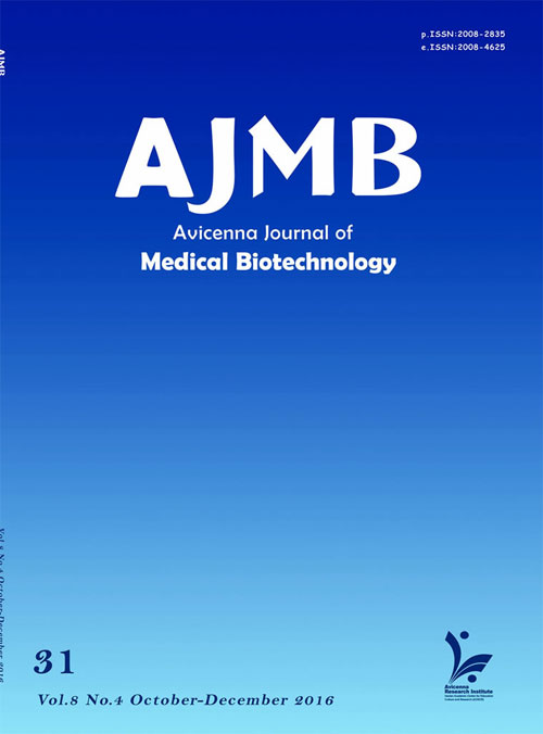 Avicenna Journal of Medical Biotechnology - Volume:8 Issue: 4, Oct-Dec 2016