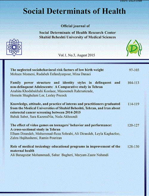 Social Determinants of Health - Volume:1 Issue: 3, 2015