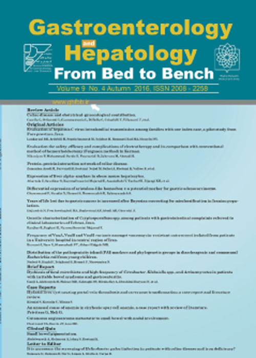 Gastroenterology and Hepatology From Bed to Bench Journal - Volume:9 Issue: 4, Autumn 2016