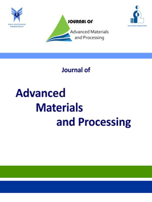 Advanced Materials and Processing - Volume:4 Issue: 4, Autumn 2016