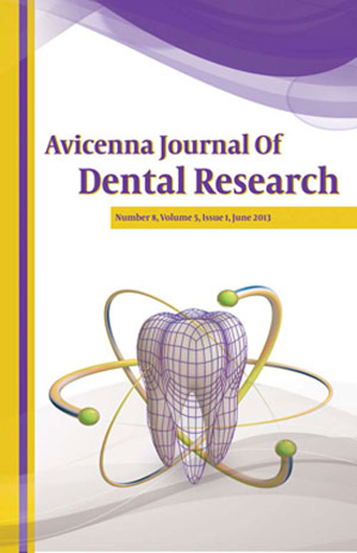 Avicenna Journal of Dental Research - Volume:8 Issue: 4, Dec 2016