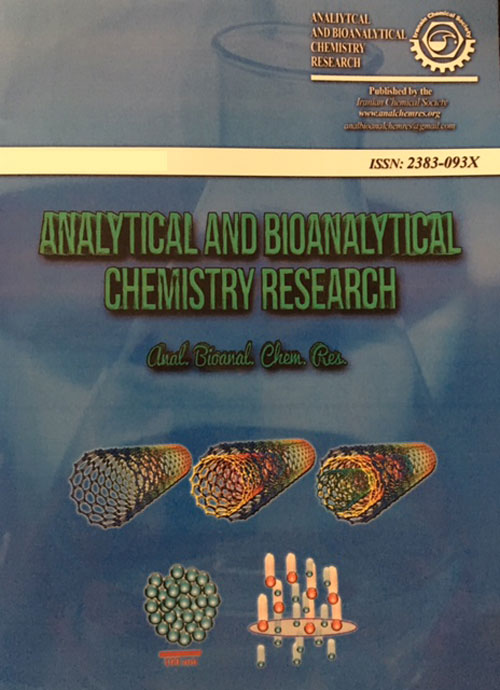Analytical and Bioanalytical Chemistry Research - Volume:4 Issue: 1, Winter - Spring 2017