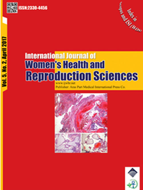 Women’s Health and Reproduction Sciences - Volume:5 Issue: 2, Spring 2017