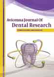 Avicenna Journal of Dental Research - Volume:9 Issue: 1, Mar 2017