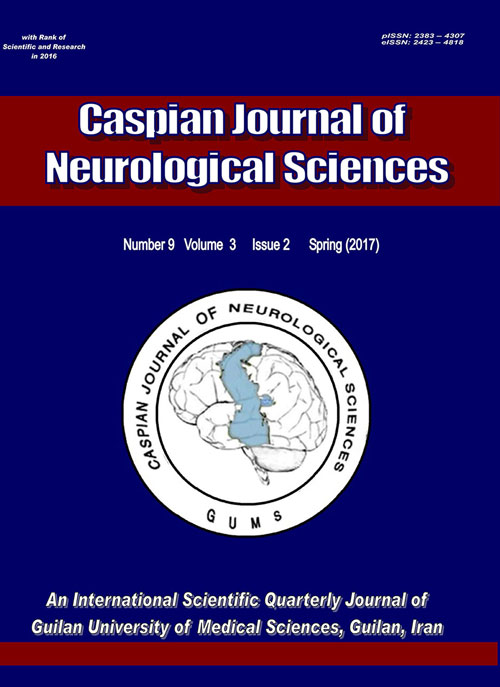 Caspian Journal of Neurological Sciences - Volume:3 Issue: 9, Jul 2017