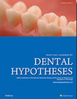 Dental Hypotheses - Volume:8 Issue: 3, Jul-Sep 2017