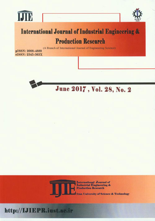 Industrial Engineering and Productional Research - Volume:28 Issue: 2, Jun 2017