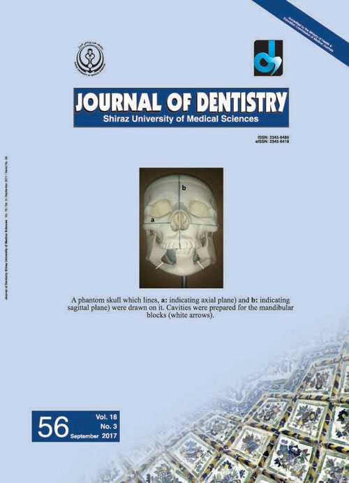 Dentistry, Shiraz University of Medical Sciences - Volume:18 Issue: 3, 2017 Sep