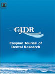 Caspian Journal of Dental Research - Volume:6 Issue: 2, Sep 2017