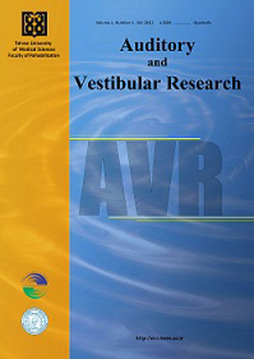 Auditory and Vestibular Research - Volume:26 Issue: 4, Autumn 2017