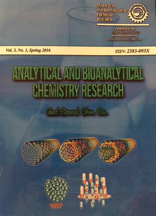 Analytical and Bioanalytical Chemistry Research - Volume:5 Issue: 1, Winter - Spring 2018