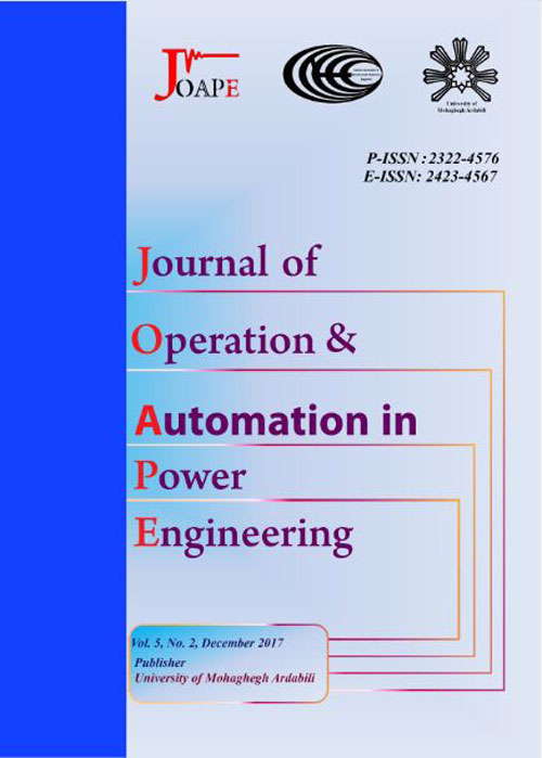 Operation and Automation in Power Engineering - Volume:5 Issue: 2, Summer - Autumn 2017