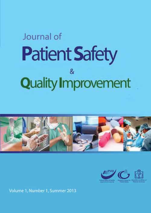 Patient safety and quality improvement - Volume:5 Issue: 3, Summer 2017