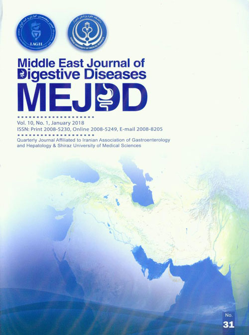 Middle East Journal of Digestive Diseases - Volume:10 Issue: 1, Jan 2018
