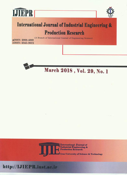 Industrial Engineering and Productional Research - Volume:29 Issue: 1, 2018 Mar