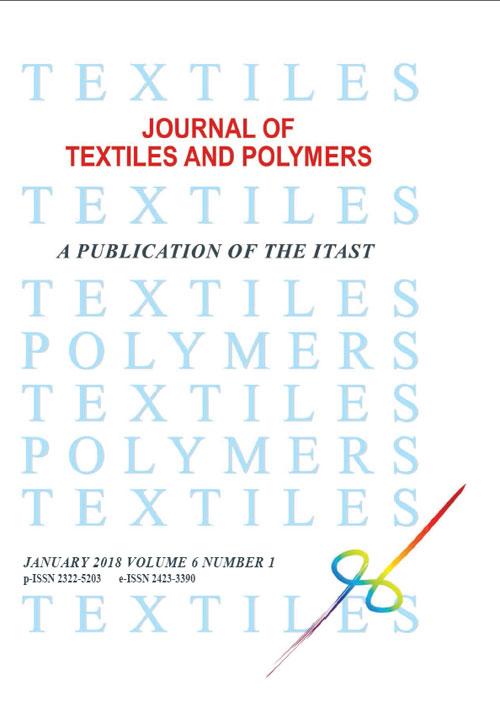 Textiles and Polymers - Volume:6 Issue: 1, Winter 2018