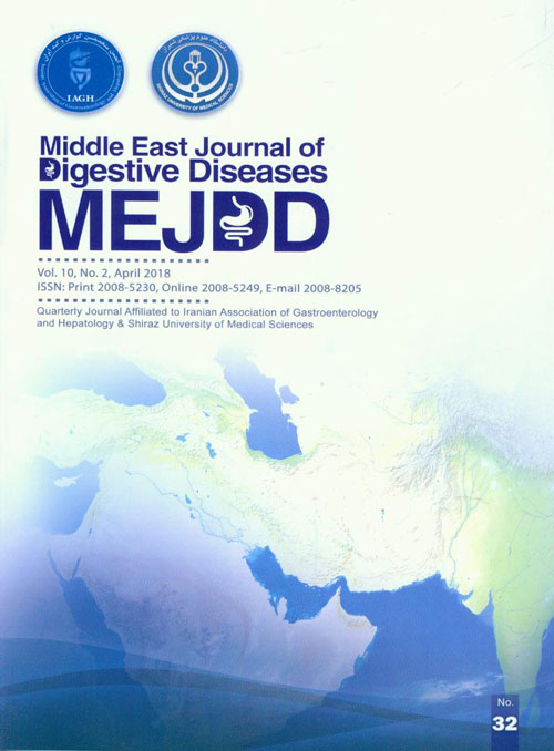 Middle East Journal of Digestive Diseases - Volume:10 Issue: 2, Apr 2018