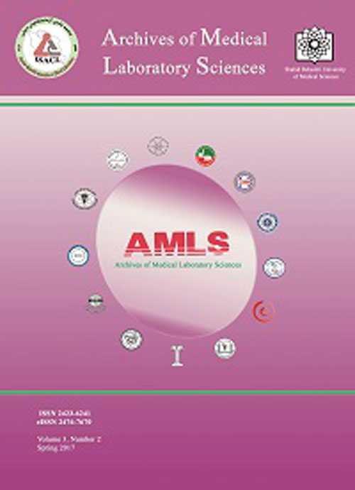 Archives of Medical Laboratory Sciences - Volume:3 Issue: 2, Spring 2017