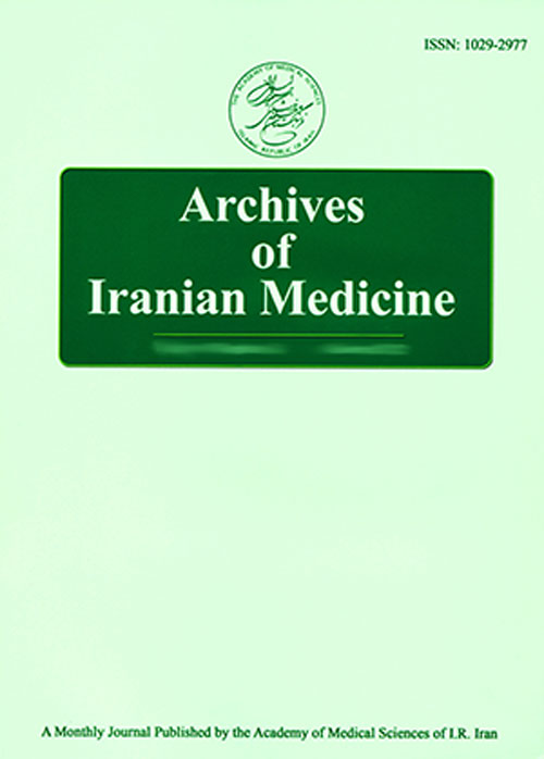 Archives of Iranian Medicine - Volume:21 Issue: 4, Apr 2018