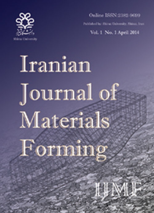 Iranian Journal of Materials Forming - Volume:5 Issue: 1, Winter and Spring 2018