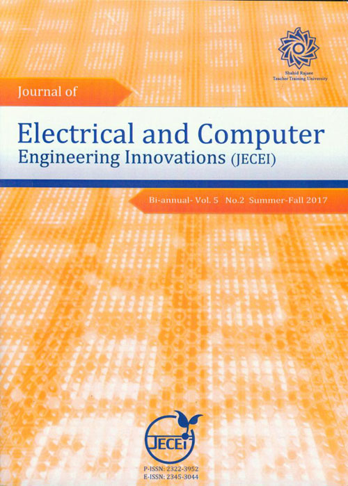 Electrical and Computer Engineering Innovations - Volume:5 Issue: 2, Summer-Autumn 2017