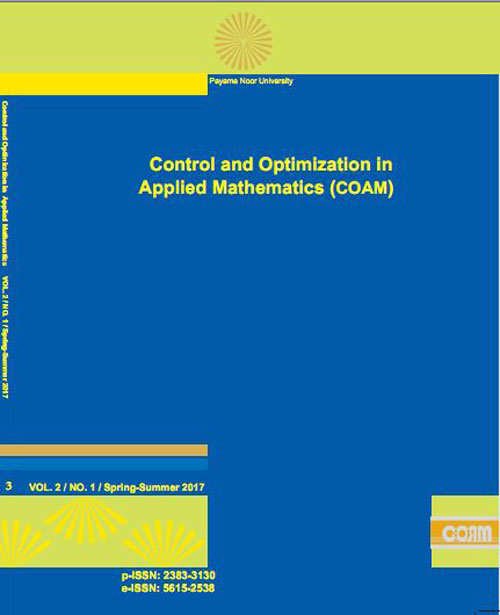 Control and Optimization in Applied Mathematics - Volume:2 Issue: 1, Winter-Spring 2017