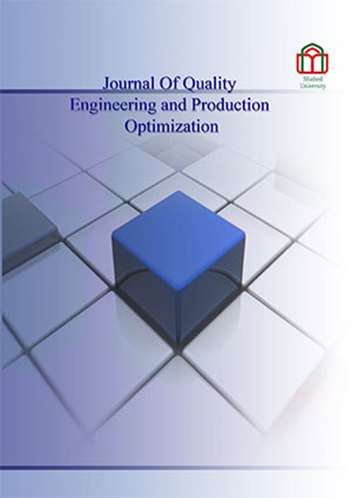 Quality Engineering and Production Optimization - Volume:3 Issue: 1, Winter - Spring 2018