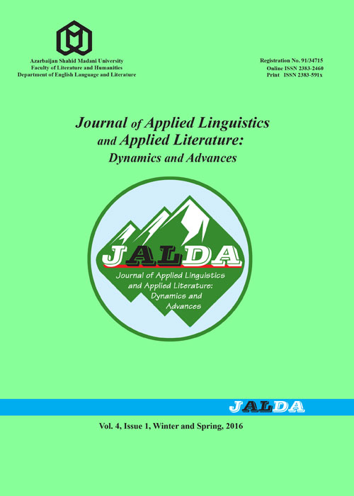 Applied Linguistics and Applied Literature: Dynamics and Advances - Volume:4 Issue: 1, Winter - Spring 2016