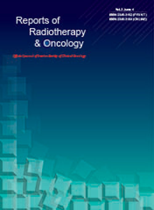 Reports of Radiotherapy and Oncology - Volume:4 Issue: 1, 2017 Jun