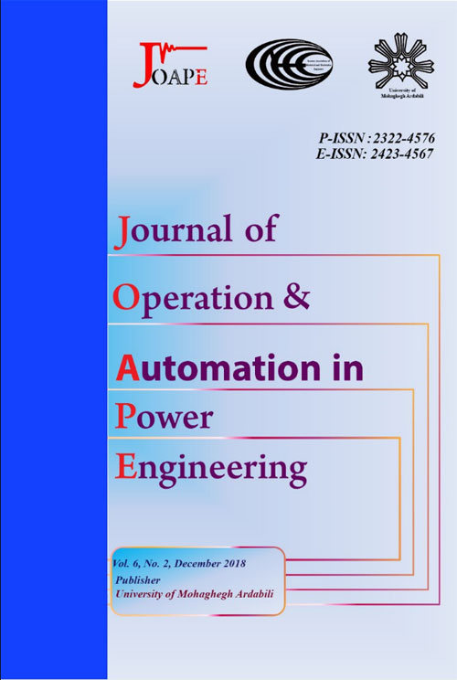 Operation and Automation in Power Engineering - Volume:6 Issue: 2, Summer - Autumn 2018