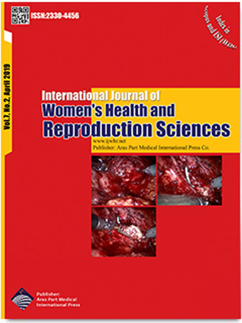 Women’s Health and Reproduction Sciences - Volume:7 Issue: 2, Spring 2019
