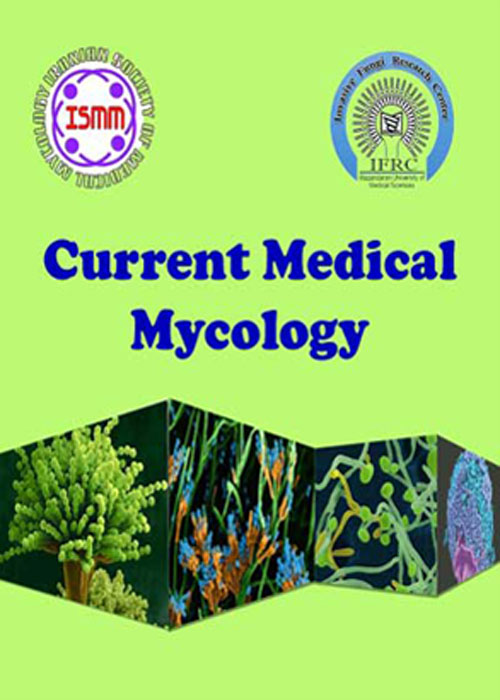 Current Medical Mycology - Volume:5 Issue: 2, Jun 2019