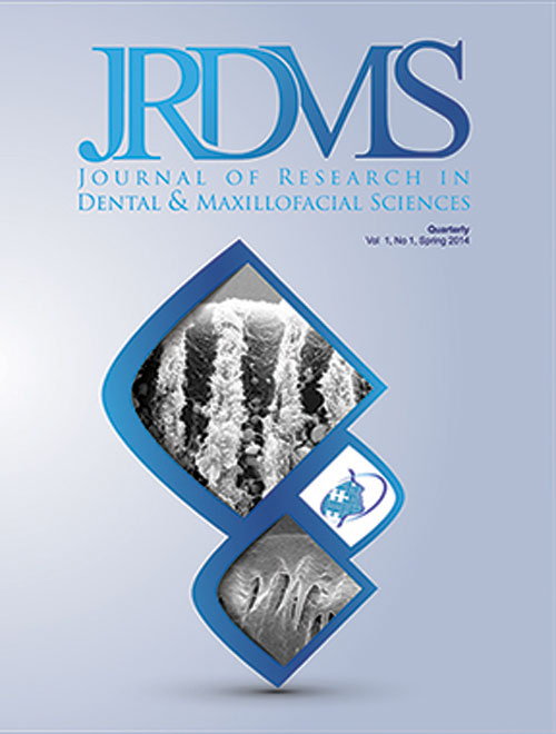 Research in Dental and Maxillofacial Sciences - Volume:4 Issue: 3, Summer 2019