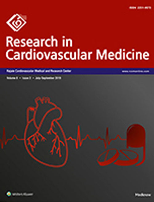 Research in Cardiovascular Medicine - Volume:8 Issue: 29, Oct-Dec 2019