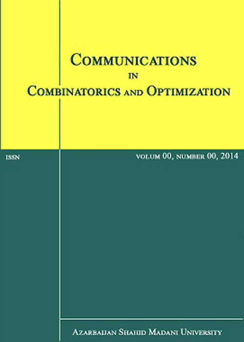 Communication in Combinatorics and Optimization - Volume:5 Issue: 2, Summer-Autumn 2020