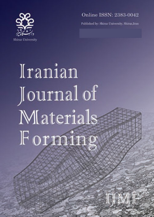 Iranian Journal of Materials Forming - Volume:8 Issue: 1, Winter 2021