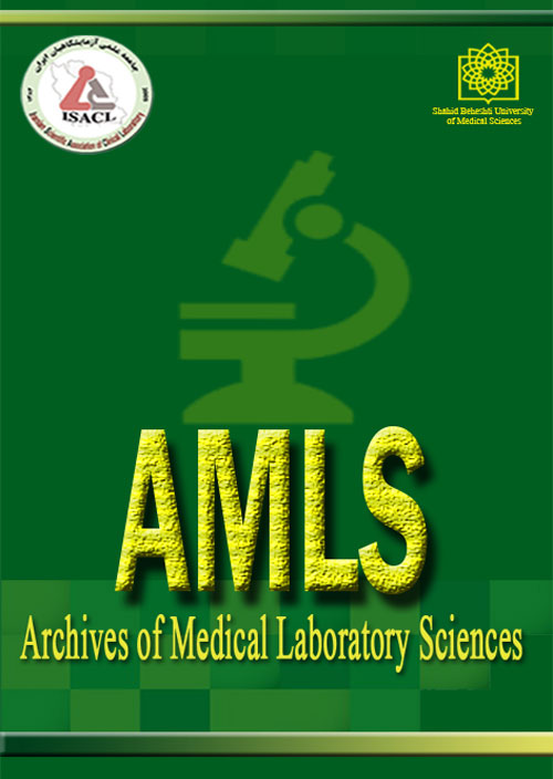 Archives of Medical Laboratory Sciences - Volume:7 Issue: 1, Spring 2021