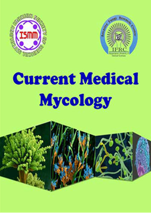 Current Medical Mycology - Volume:7 Issue: 2, Jun 2021
