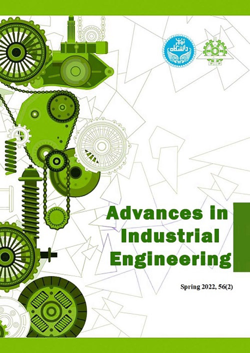 Advances in Industrial Engineering - Volume:56 Issue: 2, Summer and Autumn 2022