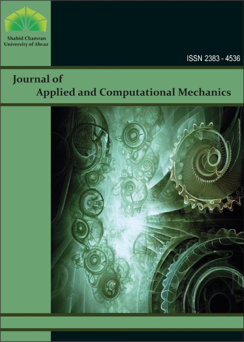 Applied and Computational Mechanics - Volume:9 Issue: 4, Autumn 2023