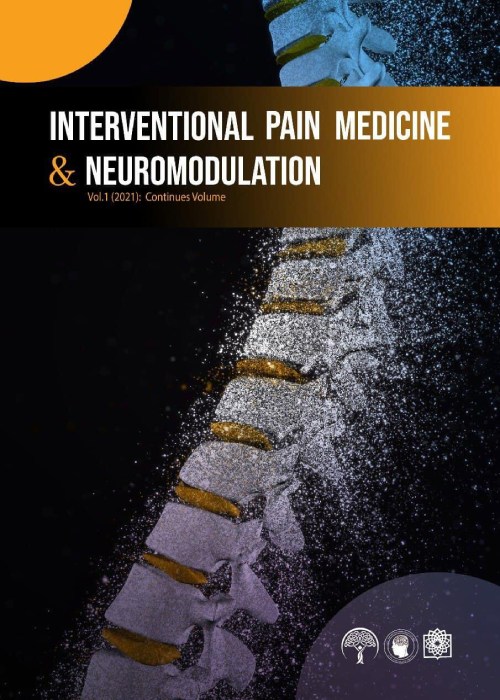 Interventional Pain Medicine and Neuromodulation - Volume:3 Issue: 1, Dec 2023