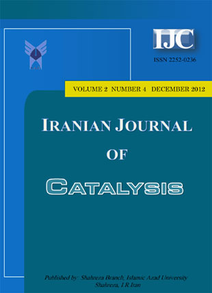 Catalysis - Volume:2 Issue: 4, Autumn 2012