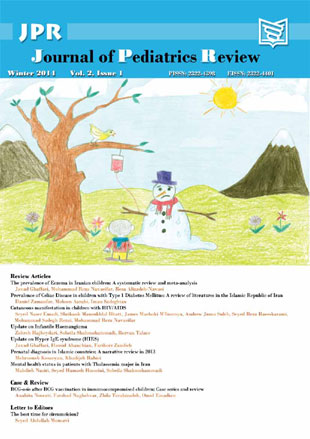 Pediatrics Review - Volume:2 Issue: 1, Jan 2014