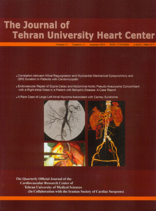 Tehran University Heart Center - Volume:9 Issue: 4, Oct 2014
