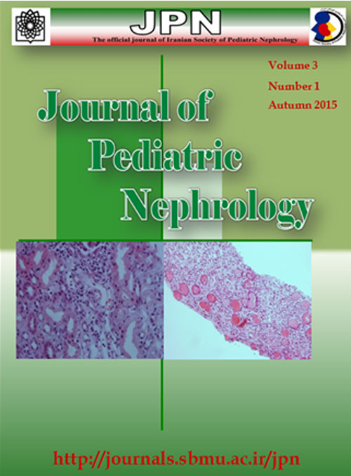 Pediatric Nephrology - Volume:3 Issue: 1, Winter 2015