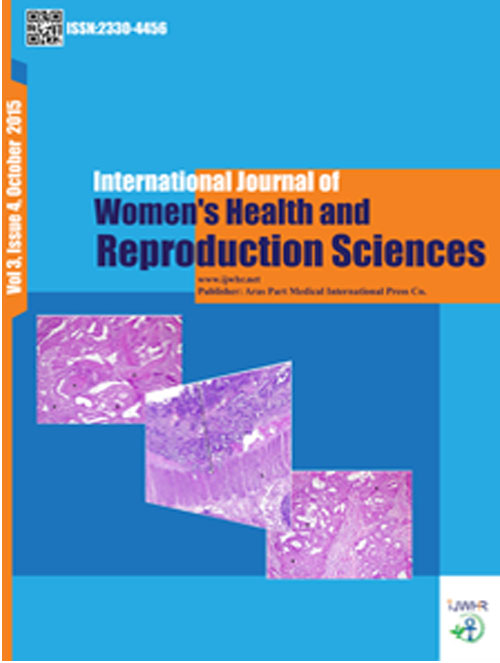 Women’s Health and Reproduction Sciences - Volume:3 Issue: 4, Autumn 2015