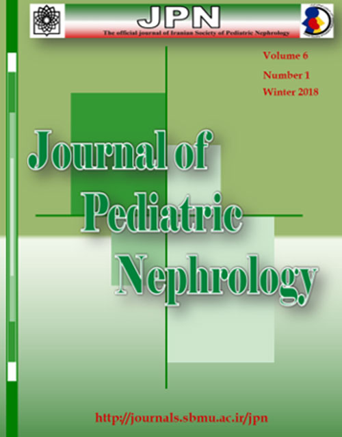 Pediatric Nephrology - Volume:6 Issue: 1, Spring 2018