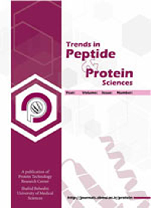 Trends in Peptide and Protein Sciences - Volume:3 Issue: 1, Jun 2018